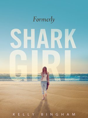 cover image of Formerly Shark Girl